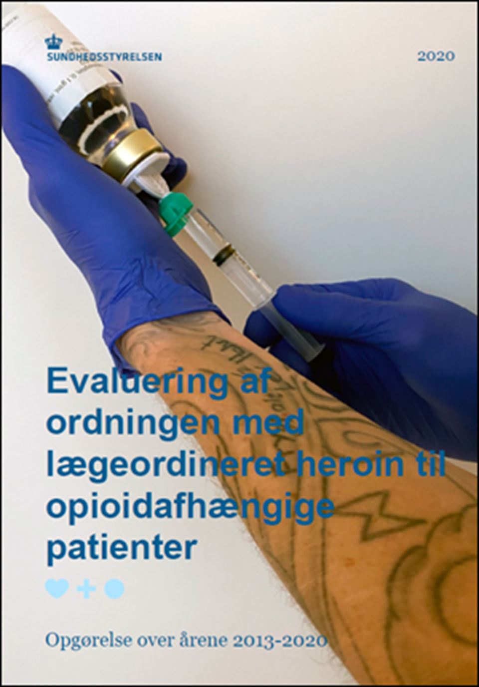Evaluering af ordningen med lægeordineret heroin til opioidafhængige patienter