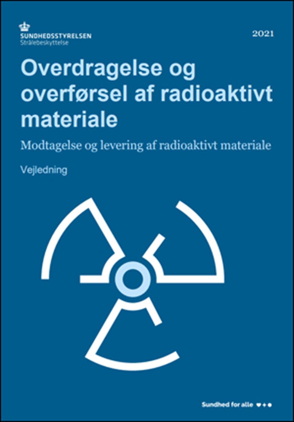 Overdragelse og overførsel af radioaktivt materiale
