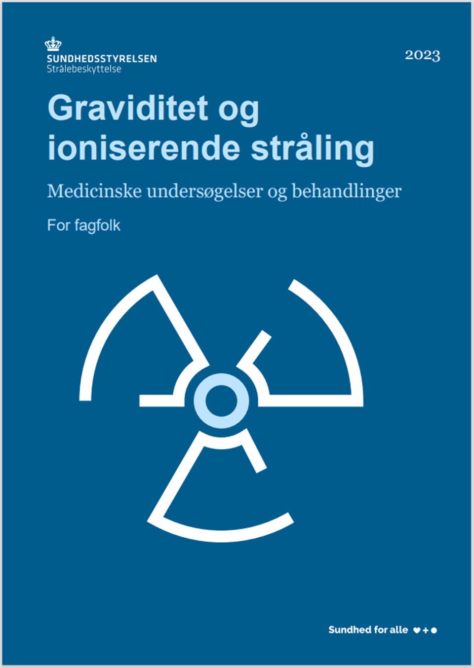 Graviditet og ionisererende stråling: Medicinske undersøgelser og behandlinger