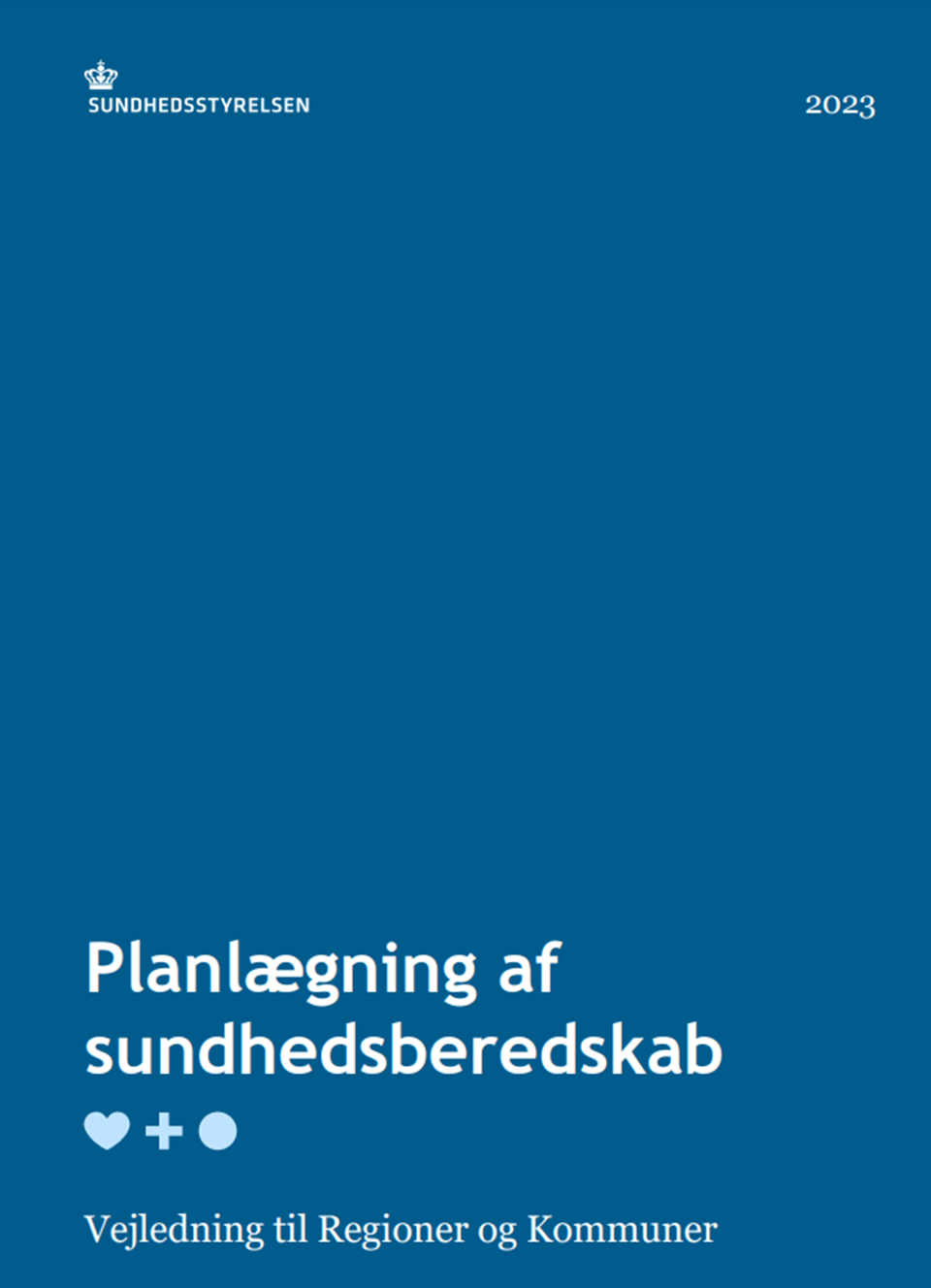 Planlægning af sundhedsberedskabet: Vejledning til regioner og kommuner
