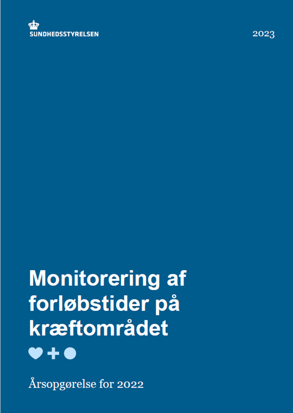 Monitorering af forløbstider på kræftområdet - årsrapport 2022
