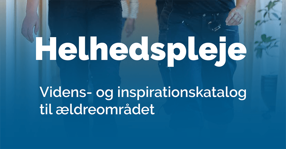 Udgivelsesforside for videns- og inspirationskatalog om helhedspleje