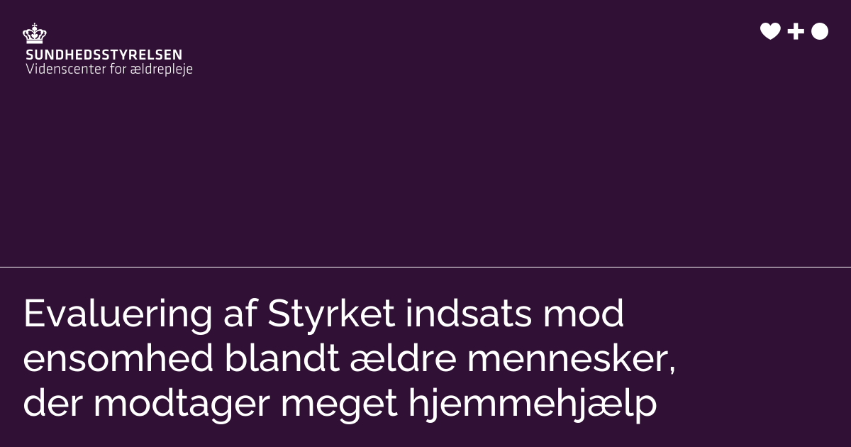 Evaluering af Styrket indsats mod ensomhed blandt ældre mennesker, der ...