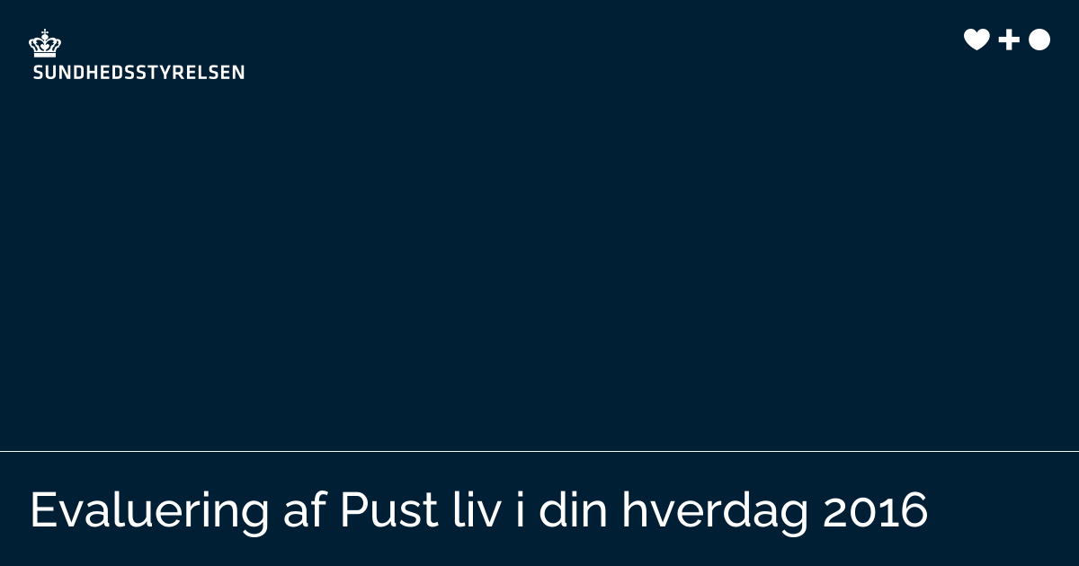 Evaluering af Pust liv i din hverdag 2016 | Sundhedsstyrelsen